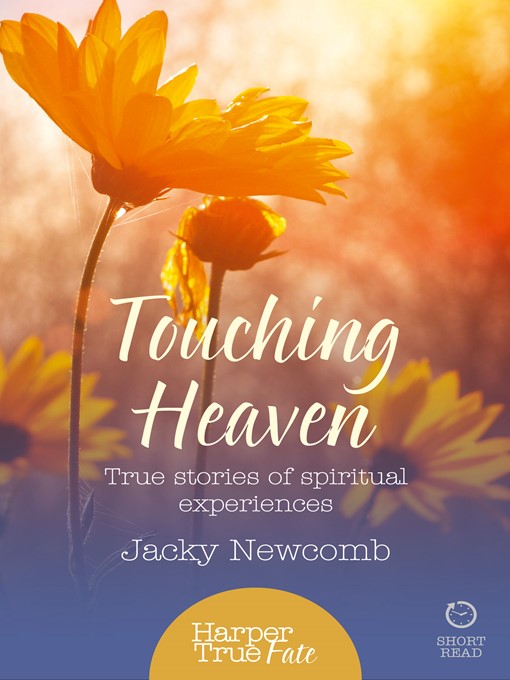 Title details for Touching Heaven by Jacky Newcomb - Wait list